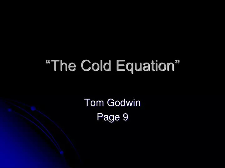 the cold equation