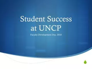 Student Success at UNCP