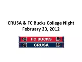 CRUSA &amp; FC Bucks College Night February 23, 2012