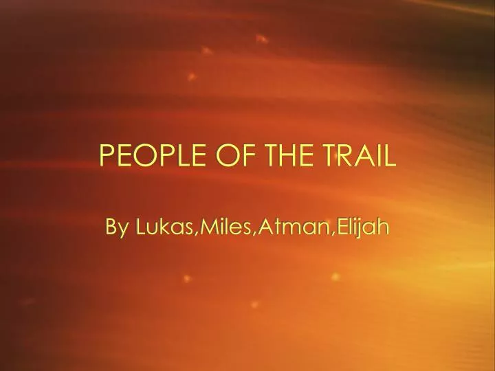 people of the trail