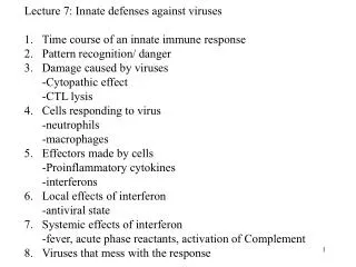 Lecture 7: Innate defenses against viruses Time course of an innate immune response