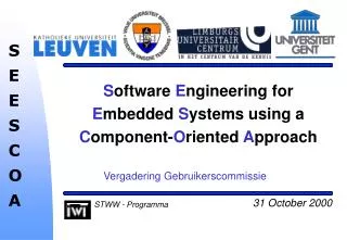 S oftware E ngineering for E mbedded S ystems using a C omponent- O riented A pproach