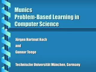 Munics Problem-Based Learning in Computer Science