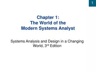 Chapter 1: The World of the Modern Systems Analyst