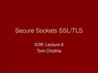 Secure Sockets SSL/TLS
