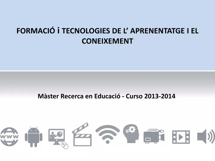 formaci i tecnologies de l aprenentatge i el coneixement