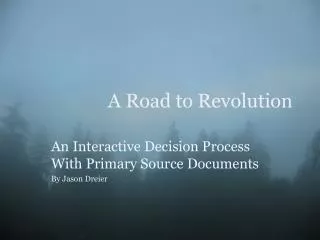 A Road to Revolution