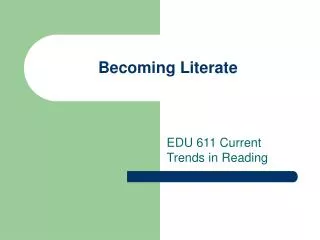 Becoming Literate