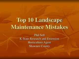 Top 10 Landscape Maintenance Mistakes