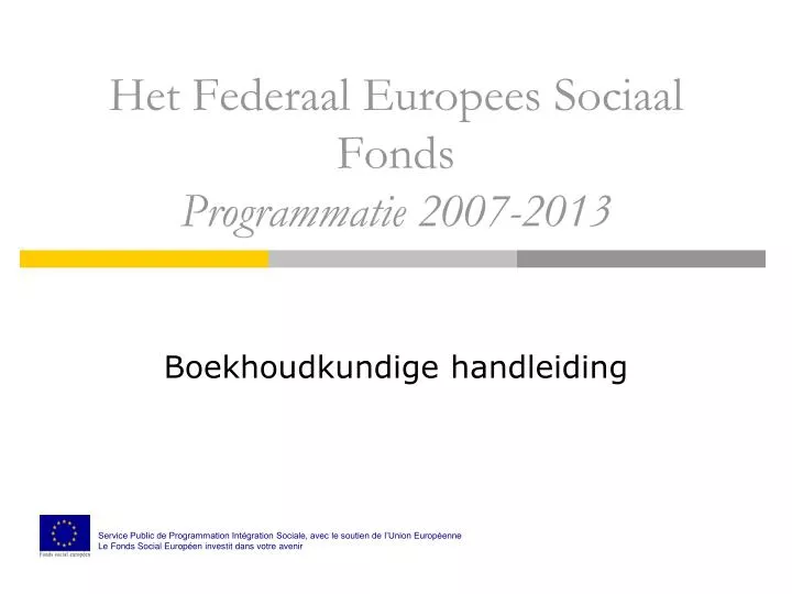 het federaal europees sociaal fonds programmatie 2007 2013