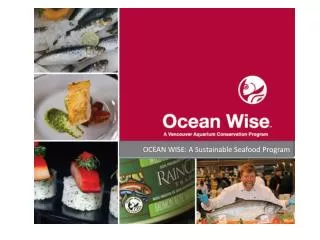 OCEAN WISE: A Sustainable Seafood Program