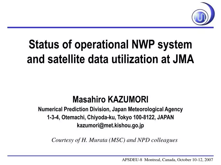 status of operational nwp system and satellite data utilization at jma