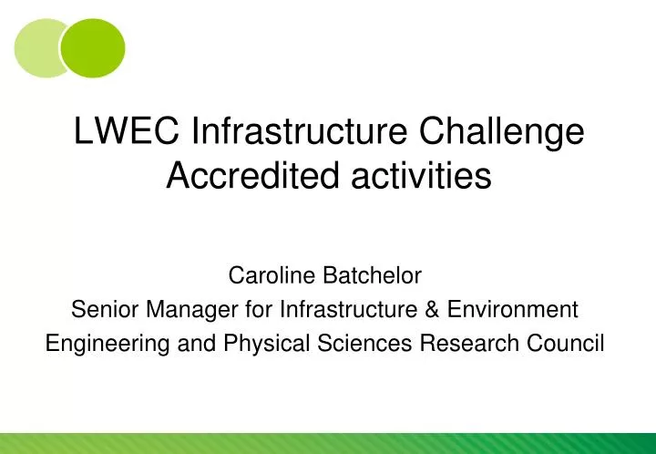 lwec infrastructure challenge accredited activities