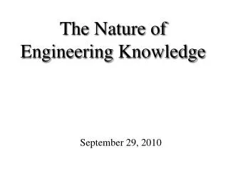 The Nature of Engineering Knowledge