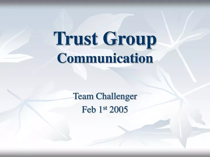 trust group communication