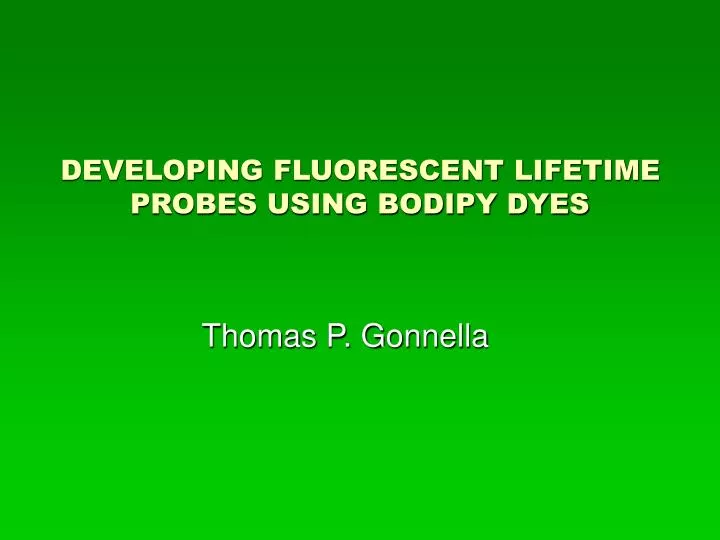 developing fluorescent lifetime probes using bodipy dyes