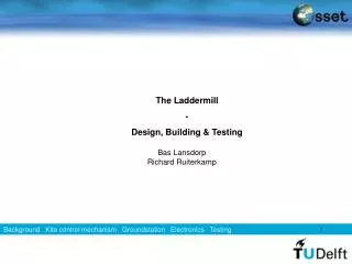 The Laddermill - Design, Building &amp; Testing