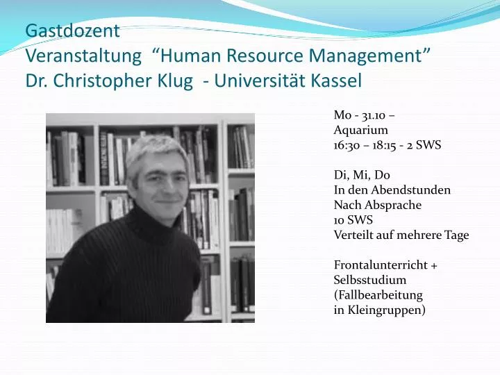 gastdozent veranstaltung human resource management dr christopher klug universit t kassel