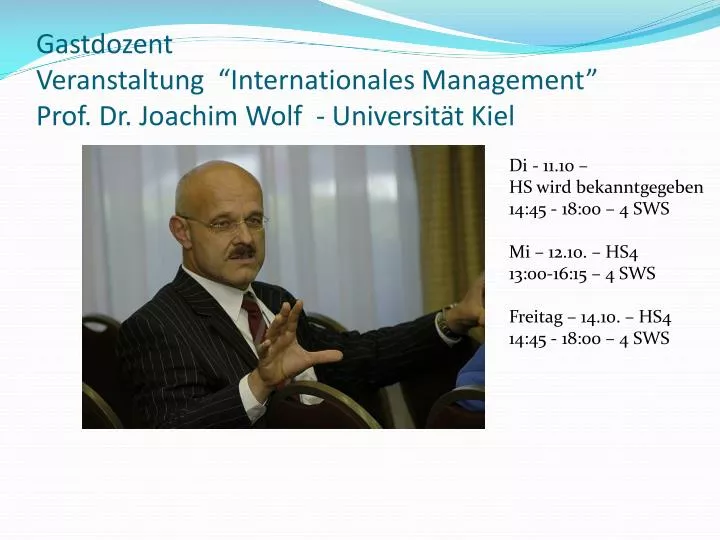 gastdozent veranstaltung internationales management prof dr joachim wolf universit t kiel