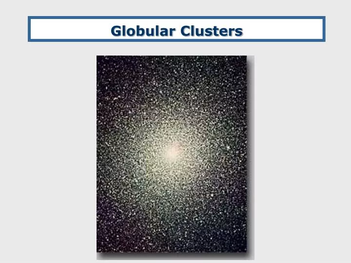 globular clusters