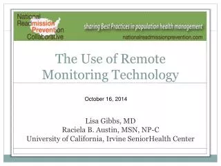 The Use of Remote Monitoring Technology