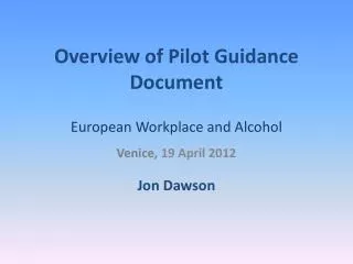 Overview of Pilot Guidance Document