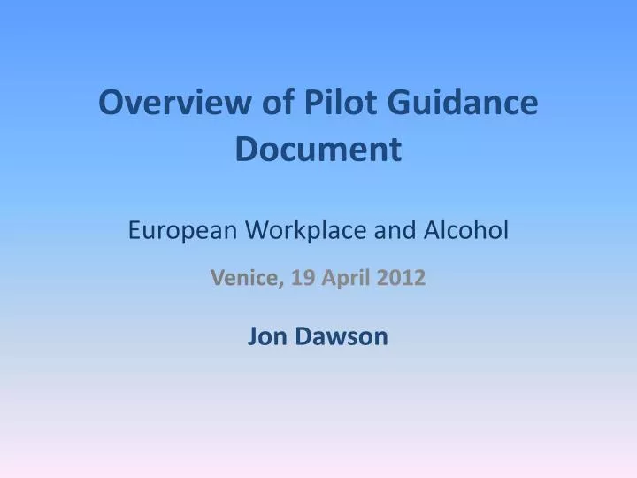 overview of pilot guidance document