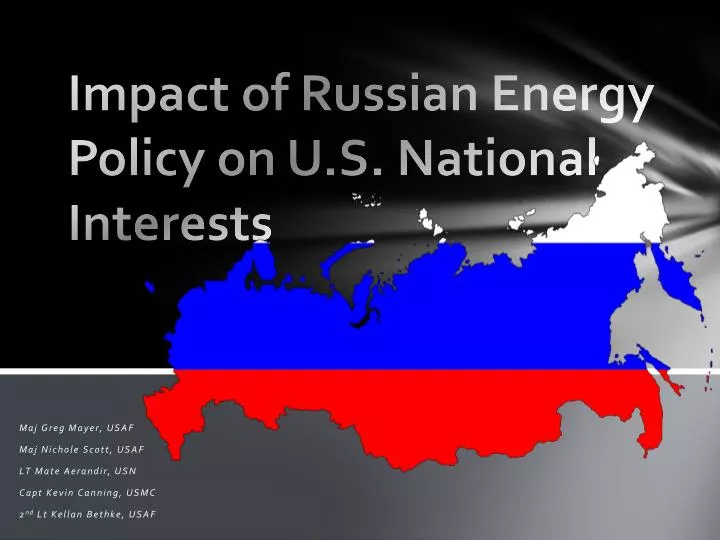 impact of russian energy policy on u s national interests