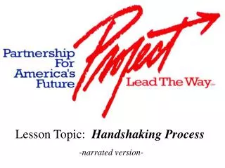 Lesson Topic: Handshaking Process