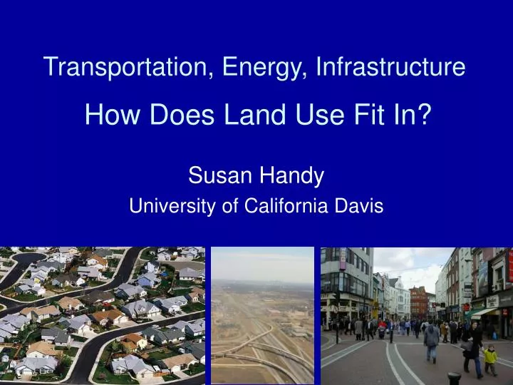 transportation energy infrastructure how does land use fit in