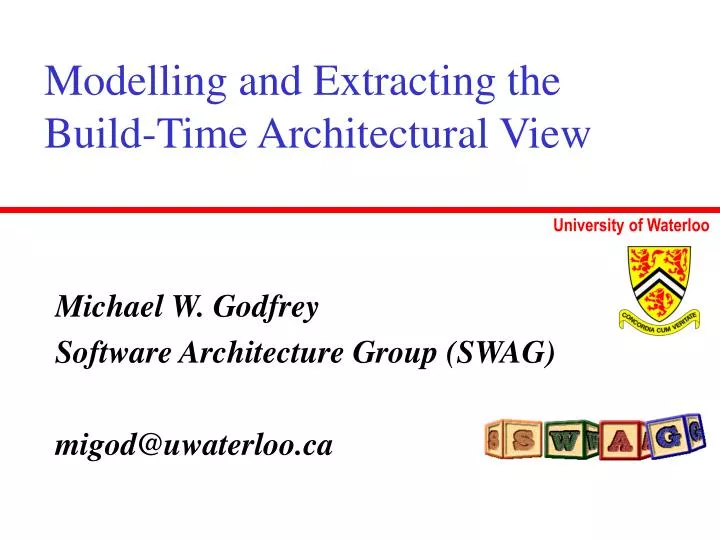 modelling and extracting the build time architectural view