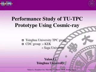 Performance Study of TU-TPC Prototype Using Cosmic-ray