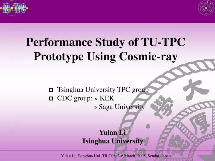 performance study of tu tpc prototype using cosmic ray