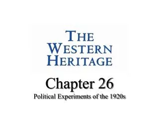 Chapter 26 Political Experiments of the 1920s