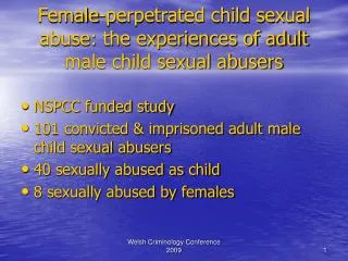 Female-perpetrated child sexual abuse: the experiences of adult male child sexual abusers
