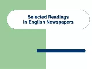 Selected Readings in English Newspapers