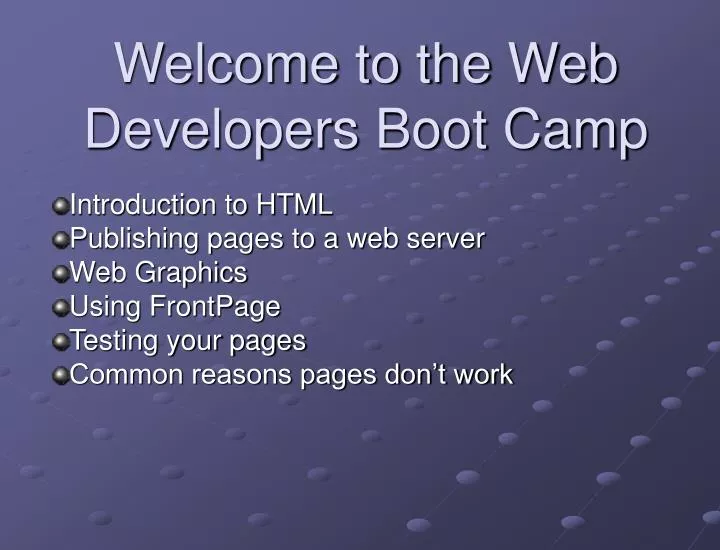 welcome to the web developers boot camp