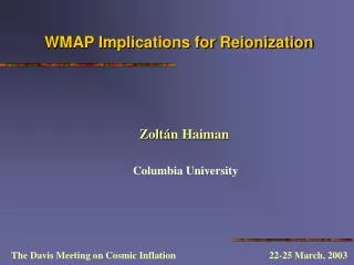 WMAP Implications for Reionization