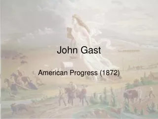 John Gast