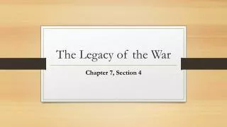 The Legacy of the War