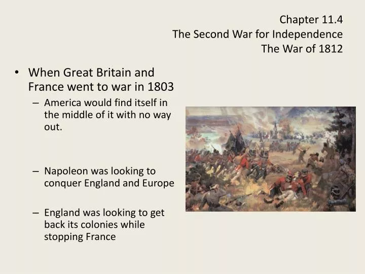 chapter 11 4 the second war for independence the war of 1812