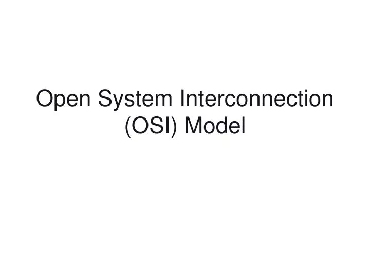 open system interconnection osi model