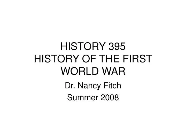 history 395 history of the first world war