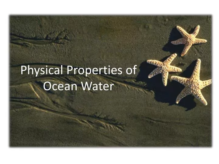 physical properties of ocean water