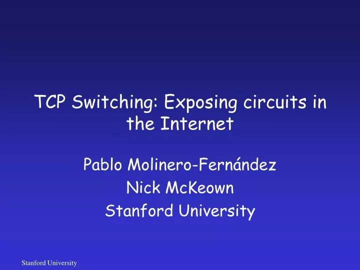 tcp switching exposing circuits in the internet