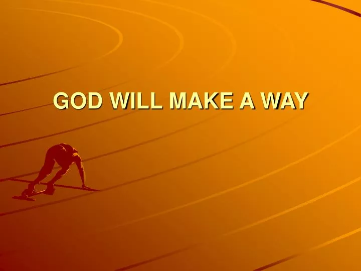 god will make a way