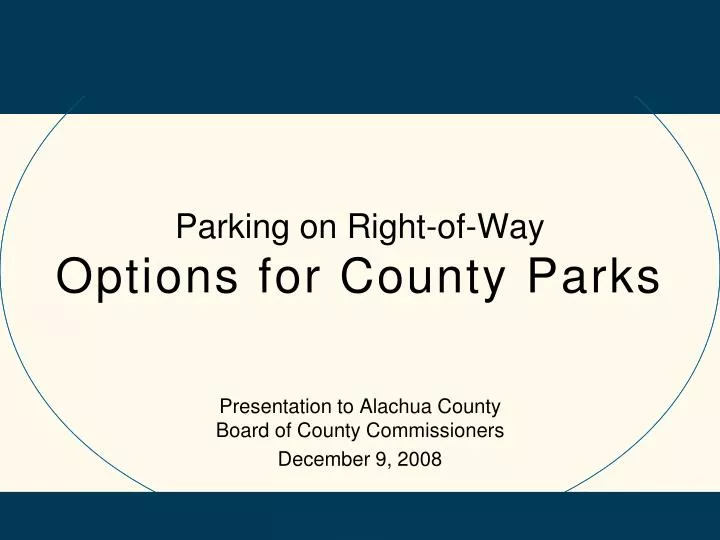 parking on right of way options for county parks
