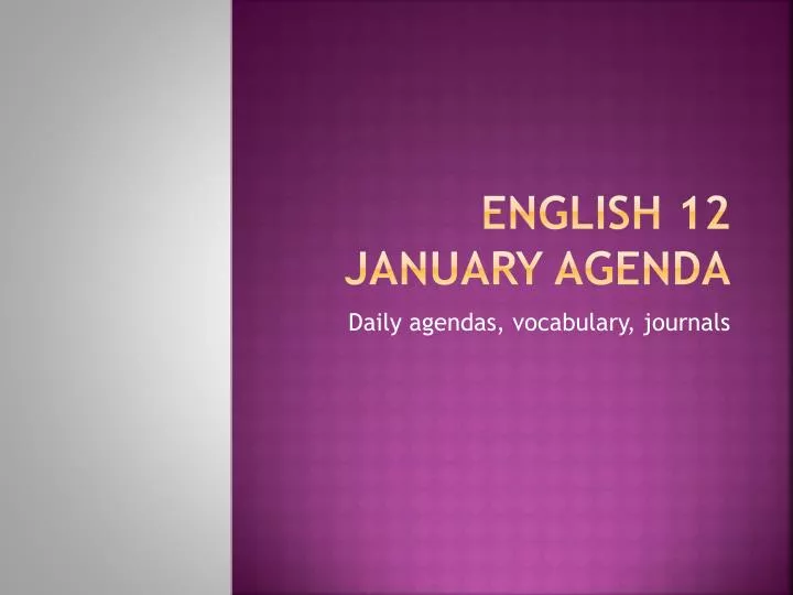 english 12 january agenda