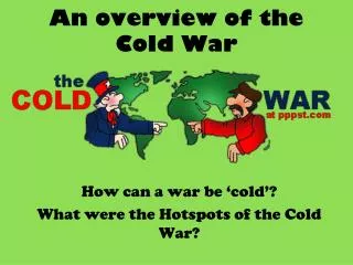 An overview of the Cold War