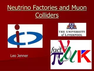 neutrino factories and muon colliders